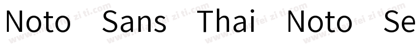 Noto Sans Thai Noto Serif Thai字体转换